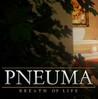 Pneuma: Breath of Life