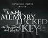 The Silver Lining - Episode 4: 'Tis in My Memory Locked, and You Your Yourself Shall Keep the Key of It