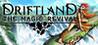 Driftland: The Magic Revival