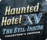 Haunted Hotel XV: The Evil Inside