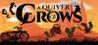 A Quiver of Crows