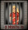 9 Months In