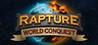 Rapture - World Conquest