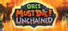 Orcs Must Die! Unchained