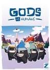 Gods vs. Humans