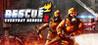 RESCUE 2: Everyday Heroes