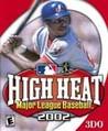 High Heat Major League Baseball 2002