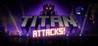 Titan Attacks!