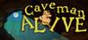 Caveman Alive