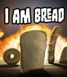 I Am Bread