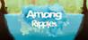 Among Ripples