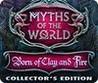 Myths of the World: Born of Clay and Fire