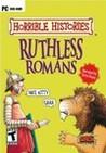 Horrible Histories: Ruthless Romans