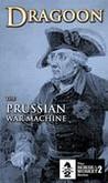 Dragoon: The Prussian War Machine