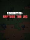 Reclaimed: Capture the log
