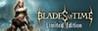 Blades of Time: Limited Edition