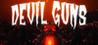DEVIL GUNS