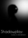 Shadowplay: Journey to Wonderland