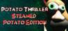Potato Thriller: Steamed Potato Edition