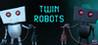 Twin Robots