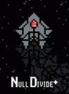 Null Divide+