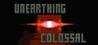 Unearthing Colossal