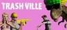 Trashville