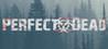 Perfect Dead