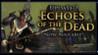 The Lord of the Rings Online: Echoes of the Dead