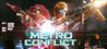 Metro Conflict