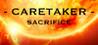 Caretaker Sacrifice