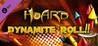 Hoard: Dynamite Roll!