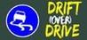 Drift (Over) Drive