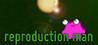 Reproduction Man