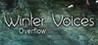 Winter Voices Episode 5: Overflow