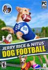 Jerry Rice & Nitus' Dog Football