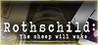 Rothschild: The Sheep Will Wake