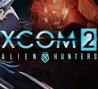 XCOM 2 - Alien Hunters