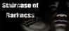 Staircase of Darkness: VR