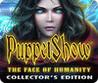 PuppetShow: The Face of Humanity