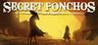 Secret Ponchos: Most Wanted