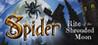 Spider: Rite of the Shrouded Moon