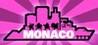 Monaco: What's Yours Is Mine