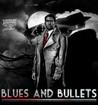 Blues and Bullets