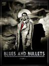 Blues and Bullets - Episode 1: The End of Peace