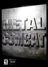 Metal Combat