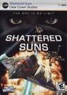 Shattered Suns