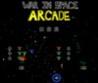 War In Space Arcade