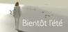 Bientot l'ete