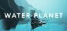 Water Planet